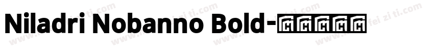 Niladri Nobanno Bold字体转换